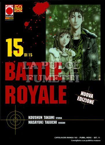 CAPOLAVORI MANGA #   103 - BATTLE ROYALE 15